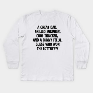 Guess who won the lottery? Kids Long Sleeve T-Shirt